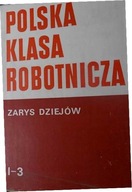 Polska Klasa Robotnicza Tom I Cz. - Kalabiński