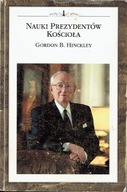 Nauki Prezydentów Kościoła Gordon B. Hinckley