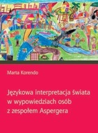 Jęz. inter. świata w wypow. osób z zesp. Aspergera