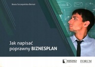 JAK NAPISAĆ POPRAWNY BIZNESPLAN SZCZEPAŃSKA-BERNAŚ