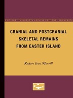 Cranial and Postcranial Skeletal Remains from