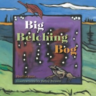 Big Belching Bog Root Phyllis