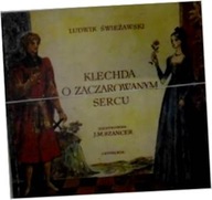 Klechda o zaczarowanym sercu - Ludwik Świeżawski