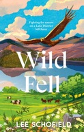 Wild Fell: Fighting for nature on a Lake District