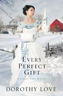 Every Perfect Gift Love Dorothy