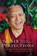 The Six Perfections: The Practice of the