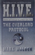 ATS H.I.V.E. The Overlord Protocol Mark Walden