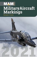 Military Aircraft Markings 2021 Curtis Howard J