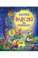 Krótkie bajeczki na dobranoc