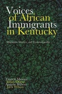 Voices of African Immigrants in Kentucky: