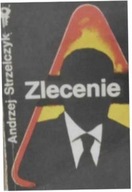 zlecenie - A Strzelczyk