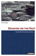 Drawing on the Past - Graphic Narrative