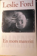 En mors mareritt - Leslie Ford