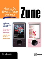 How to Do Everything with Your Zune Broida Rick