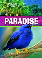 FOOTPRINT READING LIBRARY: LEVEL 1300: BIRDS IN PARADISE (BRE) National Geo