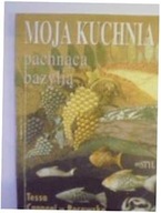 Moja kuchnia pachnąca bazylią - Capponi Borowska