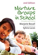 Nurture Groups in Schools: Principles and