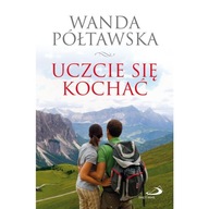 Uczcie się kochać