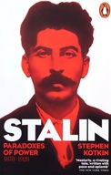 STALIN, VOL. I: PARADOXES OF POWER, 1878-1928 - St