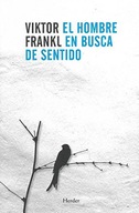 El hombre en busca de sentido Viktor Frankl