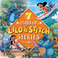 Disney Lilo & Stitch: 7 Days of Lilo & Stitch Stories WALT DISNEY