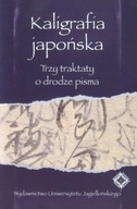 Kaligrafia japońska. Trzy traktaty Zalewska