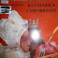 Kucharka Chrobrego - H. Januszewska