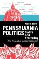 Pennsylvania Politics Today and Yesterday - The