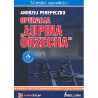 Operacja Łupina Orzecha. Audiobook CD