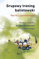 Grupowy trening balintowski. Teoria i zastosowanie