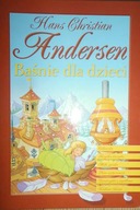 Baśnie dla dzieci - Hans Christian Andersen