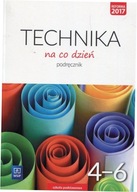 Technika na co dzień Kl. 4-6 SP Podręcznik