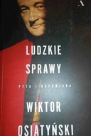 Ludzkie sprawy - Wiktor Osiatyński