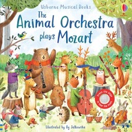 THE ANIMAL ORCHESTRA PLAYS MOZART (MUSICAL BOOKS) Sam Taplin