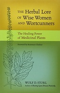 The Herbal Lore of Wise Women and Wortcunners: