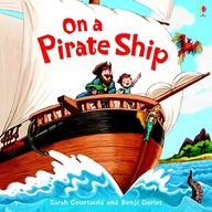On a Pirate Ship Courtauld Sarah (EDFR)