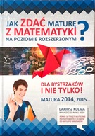 Jak zdać maturę z matematyki na poziomie rozszerz.