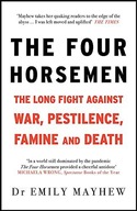 THE FOUR HORSEMEN - Emily Mayhew [KSIĄŻKA]