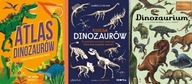 Atlas Dinozaurów + Księga dinozaurów + Dinozaurium