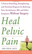Heal Pelvic Pain: The Proven Stretching,