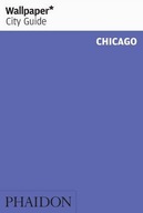 CHICAGO USA PRZEWODNIK WALLPAPER PHAIDON
