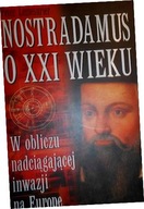 Nostradamus o XXI wieku - Peter Lemesurier