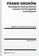 Prawo dronów - Maciej Szmigiero,Magdalena Ostrihansky