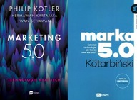 Marketing 5.0 Kotler + MARKA 5.0 Kotarbinski