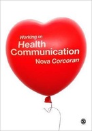 Working on Health Communication NOVA CORCORAN