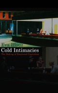 Cold Intimacies: The Making of Emotional