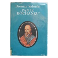 Panie Kochanku - Dionizy Sidorski