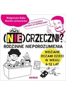 (NIE)GRZECZNI rodzinne nieporozumienia OCZAMI DZIE