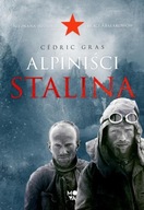 Alpiniści Stalina - Cédric Gras | Ebook