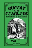 Rupert the Fearless Volume 2: Nighttime Tales for Lasses and Lads Kingsley,